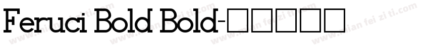 Feruci Bold Bold字体转换